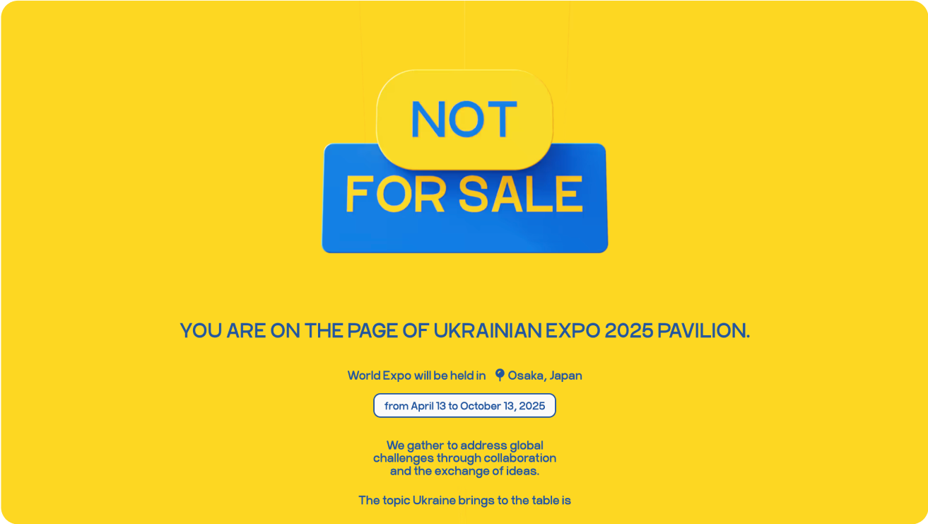 Not For Sale, Ukraine at expo 2025 in osaka
